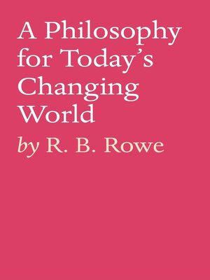 cover image of A Philosophy for Today's Changing World